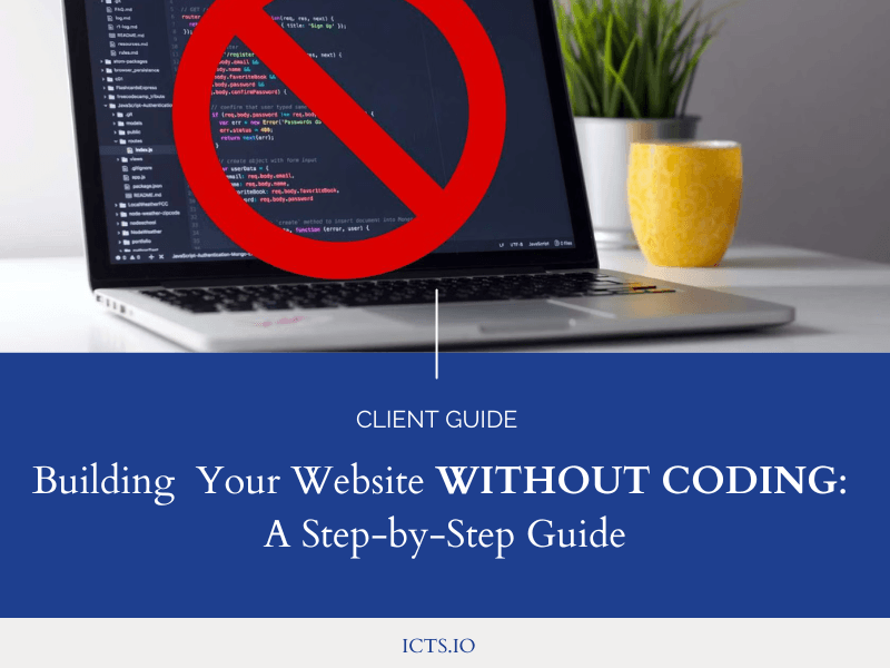 Building Your Website Without Coding: A Step-by-Step Guide